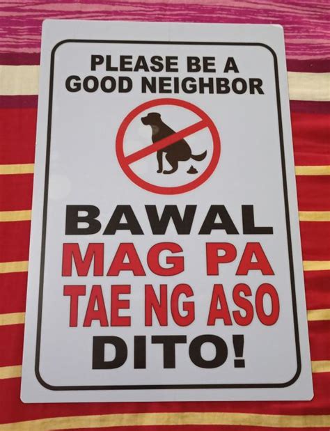Bawal Mag Patae ng Aso Dito SIGNAGE Material: PVC Plastic .